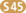 S45